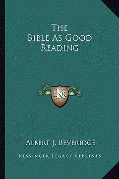 portada the bible as good reading (in English)