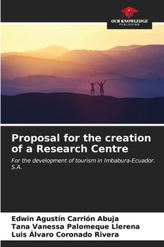 portada Proposal for the creation of a Research Centre (en Inglés)