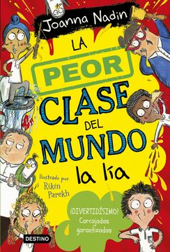 portada La Peor Clase del Mundo 2. La Peor Clase del Mundo a lia