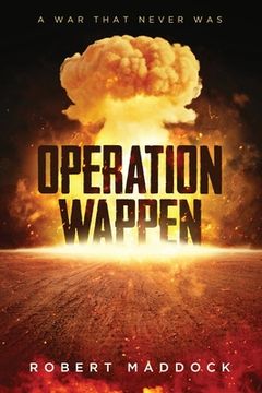 portada Operation Wappen: A War That Never Was (en Inglés)