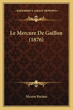 portada Le Mercure De Gaillon (1876) (in French)