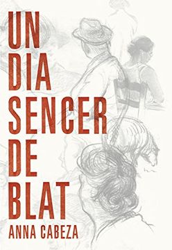 portada Un Dia Sencer De Blat (in Catalá)