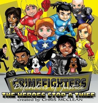 portada The CrimeFighters: The Heroes Stop A Thief
