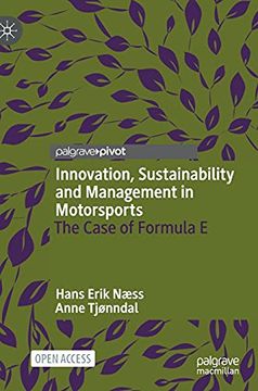 portada Innovation, Sustainability and Management in Motorsports: The Case of Formula e (en Inglés)