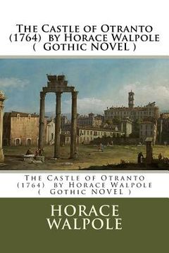 portada The Castle of Otranto (1764) by Horace Walpole ( Gothic NOVEL ) (en Inglés)