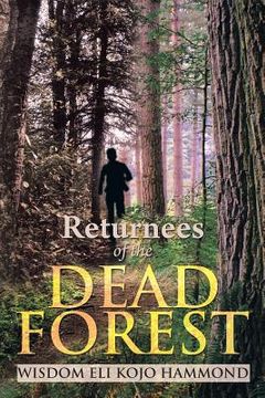 portada Returnees of the Dead Forest (en Inglés)