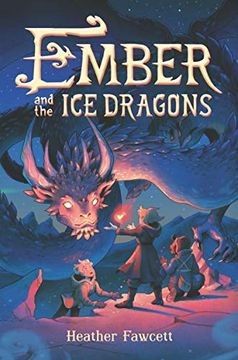 portada Ember and the ice Dragons (en Inglés)