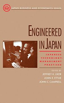 portada Engineered in Japan: Japanese Technology - Management Practices (Japan Business and Economics Series) (en Inglés)
