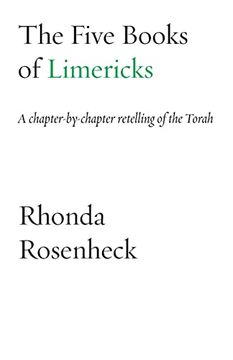 portada The Five Books of Limericks: A Chapter-By-Chapter Retelling of the Torah (21) (Jewish Poetry Project) 
