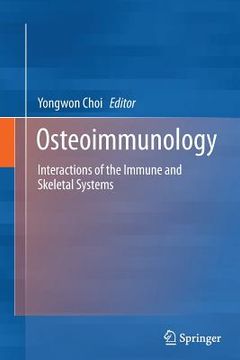portada Osteoimmunology: Interactions of the Immune and Skeletal Systems (en Inglés)