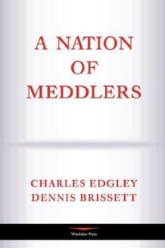 portada a nation of meddlers (en Inglés)