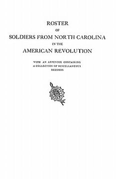 portada roster of soldiers from north carolina in the american revolution (en Inglés)