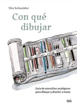 portada Con qué Dibujar: Guia de Utensilios Analógicos Para Dibujar y Diseñar a Mano (in Spanish)