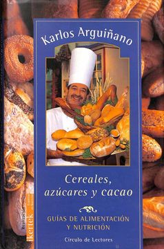 portada Cereales Azucares y Cacao Guias de Alimentacion y Nutricion