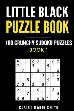 portada Little Black Puzzle Book: 100 Crunchy Sudoku Puzzles