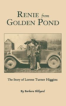 portada Renie From Golden Pond: The Story of Lorene Turner Higgins (en Inglés)