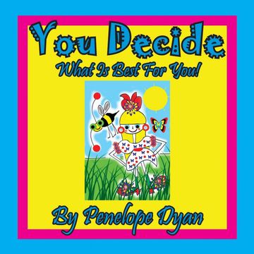 portada You Decide What is Best for You! 