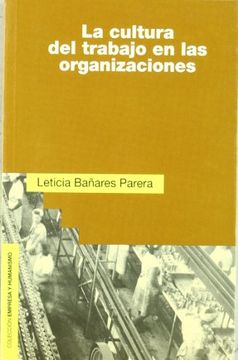 portada La Cultura del Trabajo en las Organizaciones (Empresa y Humanismo)