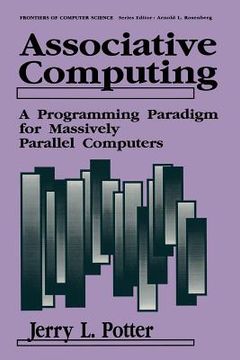 portada Associative Computing: A Programming Paradigm for Massively Parallel Computers (en Inglés)