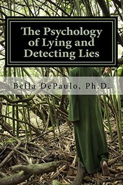 portada The Psychology of Lying and Detecting Lies (en Inglés)