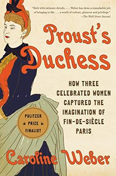 portada Proust's Duchess: How Three Celebrated Women Captured the Imagination of Fin-De-Siècle Paris 