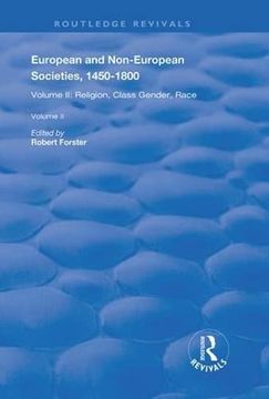portada European and Non-European Societies, 1450-1800: Volume I: The Longue Durée, Eurocentrism, Encounters on the Periphery of Africa and Asia