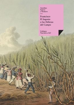 portada Francisco: El Ingenio o las Delicias del Campo
