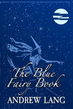 portada The Blue Fairy Book: Original and Unabridged (en Inglés)