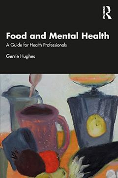 portada Food and Mental Health: A Guide for Health Professionals (in English)