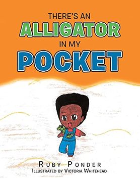 portada There'S an Alligator in my Pocket (en Inglés)