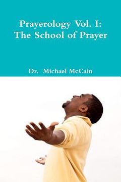 portada prayerology vol. 1: the school of prayer (in English)