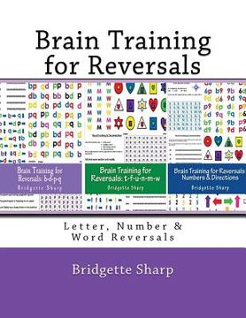 portada Brain Training for Reversals: Letter, Number & Word Reversals (in English)