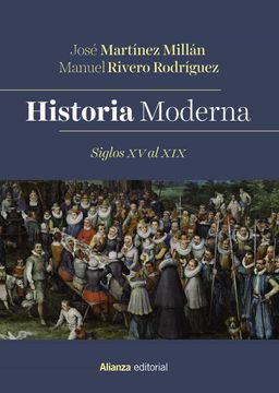 portada Historia Moderna. Siglos xv al Xix: 385 (Manuales) (in Spanish)