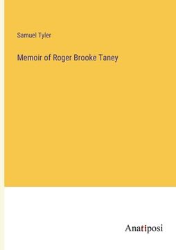 portada Memoir of Roger Brooke Taney (in English)