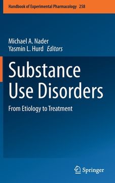 portada Substance Use Disorders: From Etiology to Treatment 