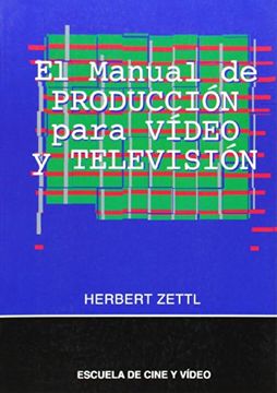 portada El Manual de Produccion Para Video y Television