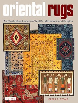 portada Oriental Rugs: An Illustrated Lexicon of Motifs, Materials, and Origins (en Inglés)