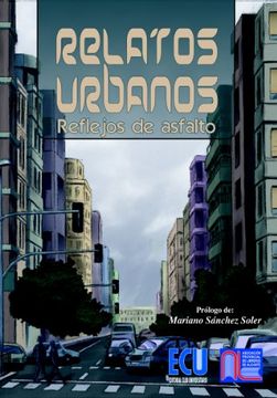portada Relatos urbanos 2007: Reflejos de asfalto