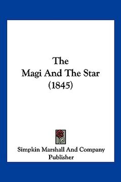 portada the magi and the star (1845) (en Inglés)