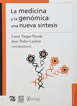 portada La Medicina y la Genomica: Una Nueva Sintesis (Biblioteca de la Salud) (in Spanish)