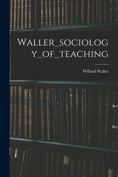 portada Waller_sociology_of_teaching