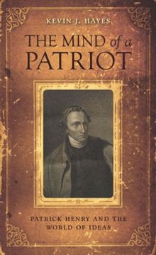 portada The Mind of a Patriot: Patrick Henry and the World of Ideas (en Inglés)