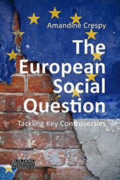 portada The European Social Question: Tackling Key Controversies (en Inglés)