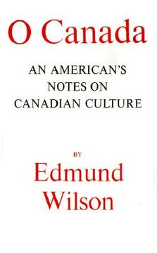 portada o canada: an american's notes on canadian culture