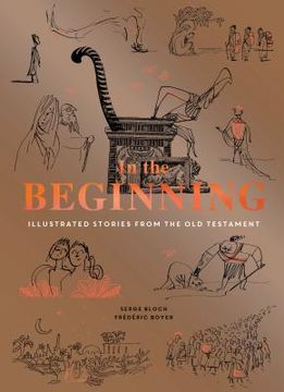 portada In the Beginning: Illustrated Stories From the old Testament 