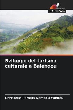 portada Sviluppo del turismo culturale a Balengou (en Italiano)