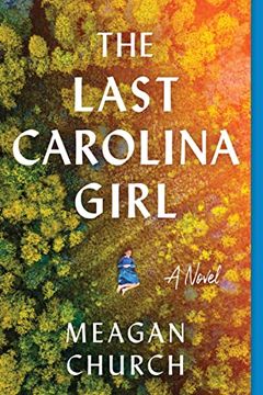 portada The Last Carolina Girl (en Inglés)