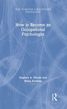 portada How to Become an Occupational Psychologist (How to Become a Practitioner Psychologist) (en Inglés)