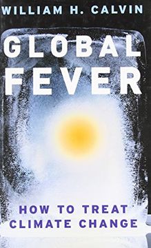 portada Global Fever: How to Treat Climate Change (en Inglés)