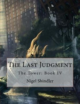 portada The Last Judgment: The Tower: Book IV (en Inglés)